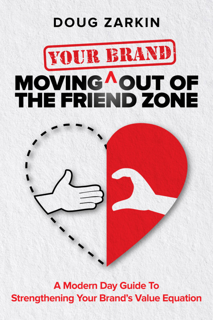 Moving Your Brand Out of the Friend Zone